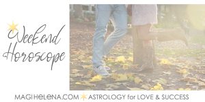 Weekend Astrology Horoscope Magi Astrology Magi Helena