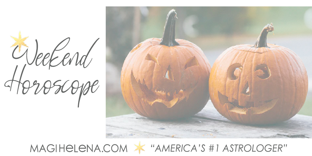Wekend Astrology Horoscope Magi Astrology Magi Helena Halloween