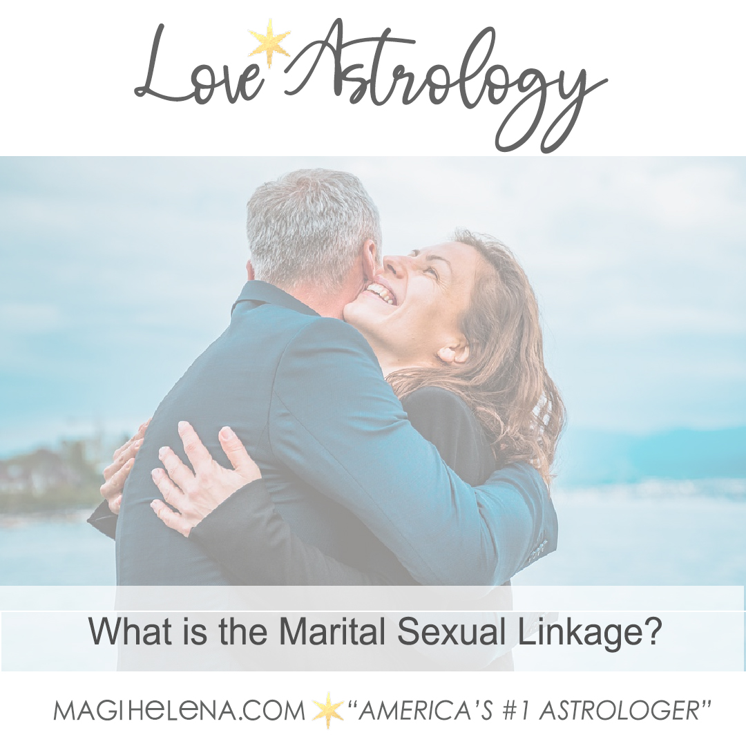 Magi Astrology Magi Helena Love Astrology Sex Sexual Astrology Sexual Linkages Marriage