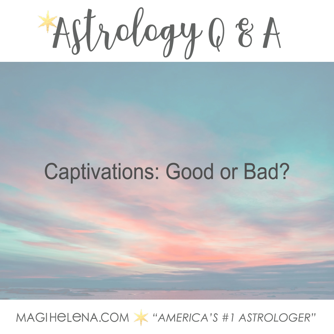 Magi Astrology Q&A Astrology Magi Helena Love Astrology Transits Heliocentric Astrology Captivations