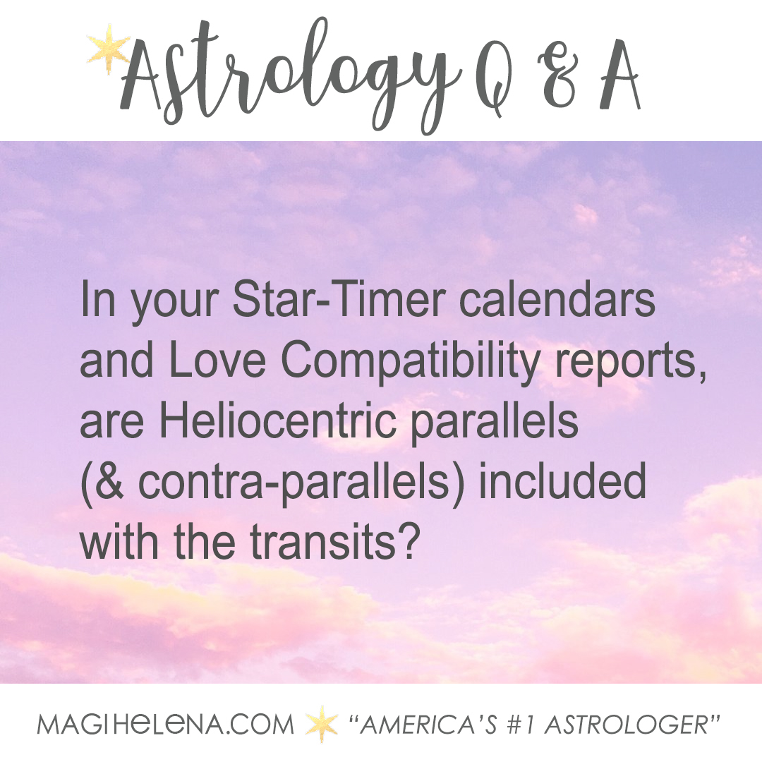 Magi Astrology Q&A Astrology Magi Helena Love Astrology Transits Heliocentric Astrology