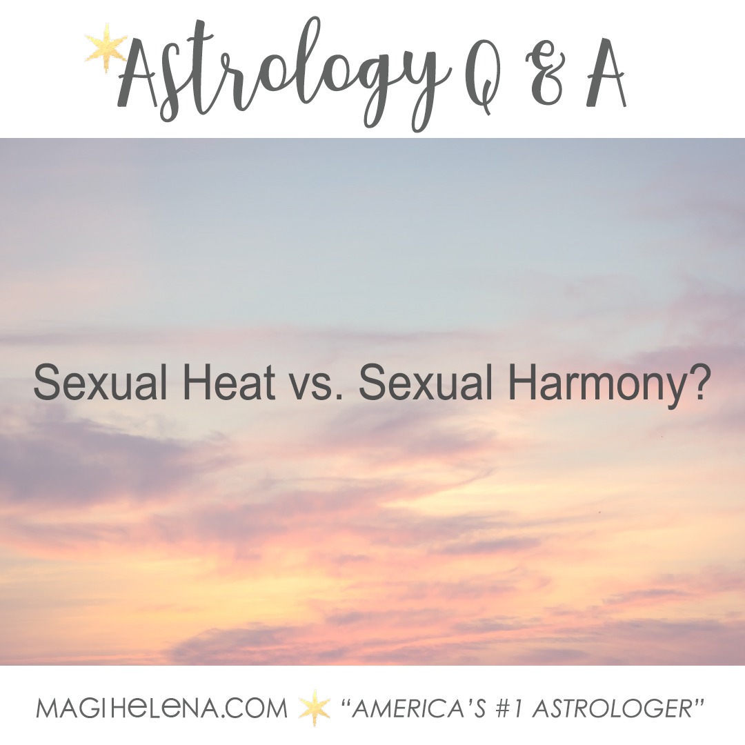 Magi Astrology Q&A Astrology Magi Helena Love Astrology Transits Heliocentric Astrology Sex Sexual Astrology