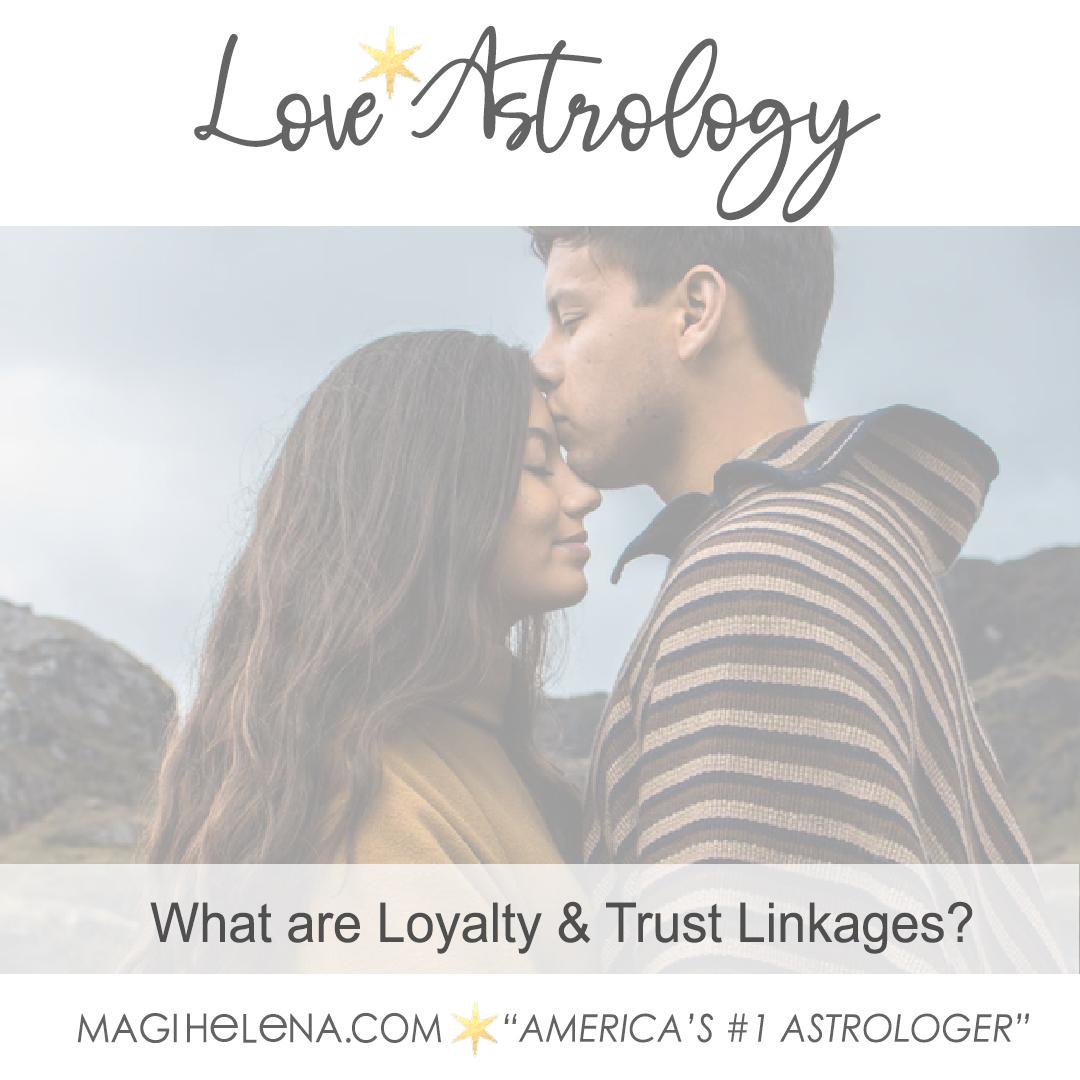 Magi Astrology Magi Helena Love Astrology Sex Sexual Astrology Sexual Linkages Marriage Loyalty Trust