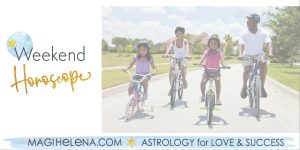 Weekend Astrology Horoscope Magi Astrology Magi Helena Weekend Horoscope