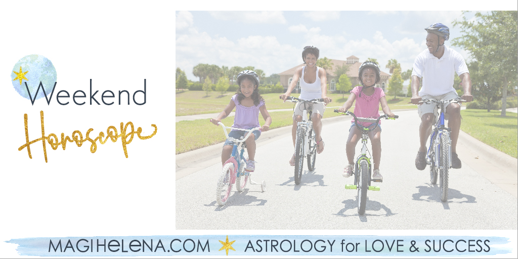 Weekend Astrology Horoscope Magi Astrology Magi Helena Weekend Horoscope