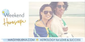 Weekend Astrology Horoscope Magi Astrology Magi Helena Weekend Horoscope
