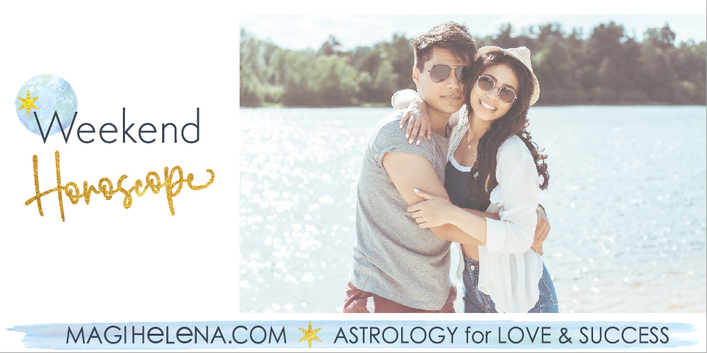 Weekend Astrology Horoscope Magi Astrology Magi Helena Weekend Horoscope