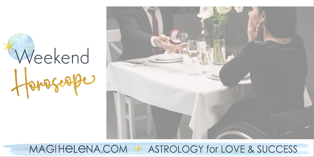 Weekend Astrology Horoscope Magi Astrology Magi Helena Weekend Horoscope