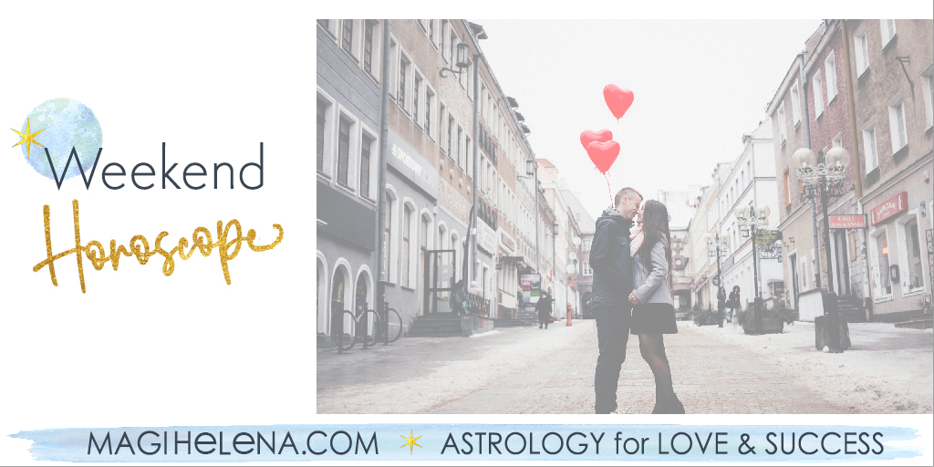 Weekend Astrology Horoscope Magi Astrology Magi Helena Weekend Horoscope